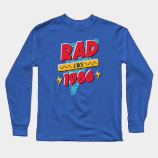 Rad Since 1986 // Retro Memphis Style 90s Nostalgia Long Sleeve T-Shirt